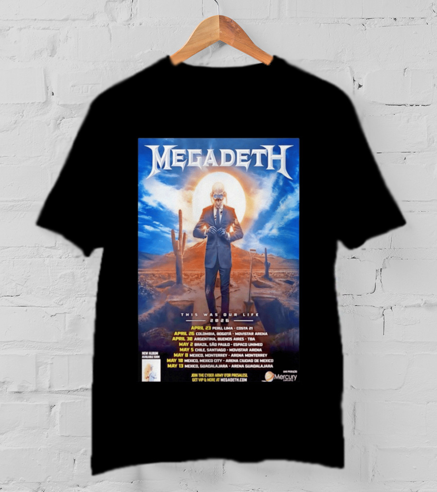 Megadeth 2026 This Was Our Life Tour Mexico Peru Colombia Argentina Chile Dates T-Shirt