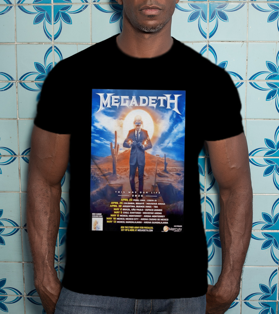 Megadeth 2026 This Was Our Life Tour Mexico Peru Colombia Argentina Chile Dates T-Shirt