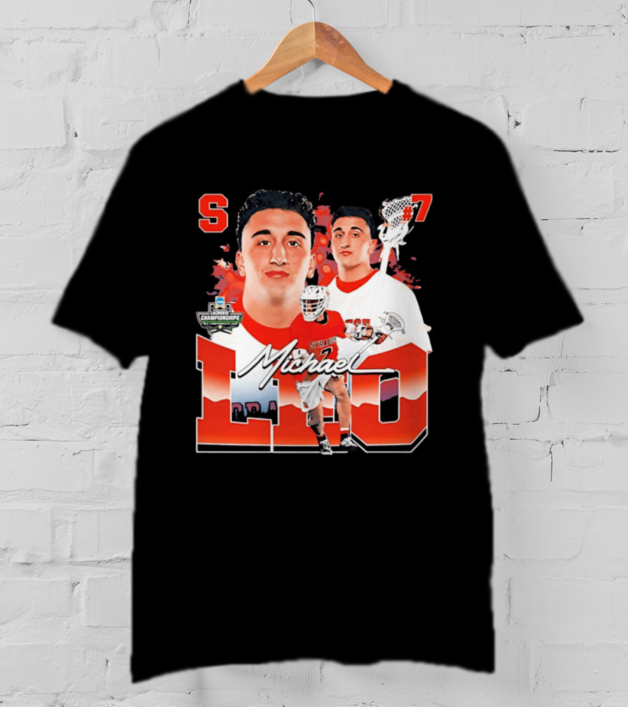 Michael Leo Syracuse NCAA Lacrosse Championships #7 T-Shirt