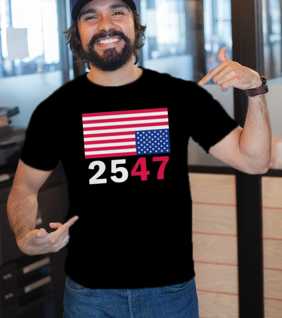 Original 25 47 USA Flag 2026 Stars And Stripes T-Shirt