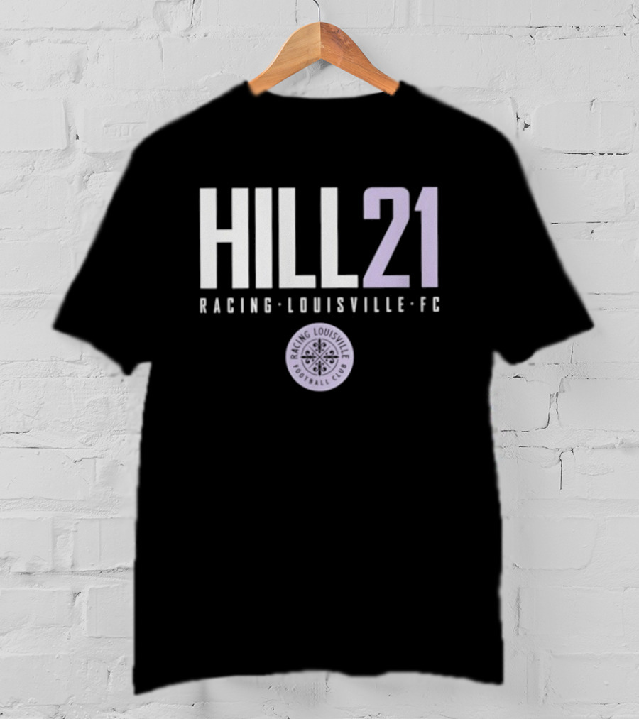 HILL 21 Racing Louisville FC NWSL T-Shirt