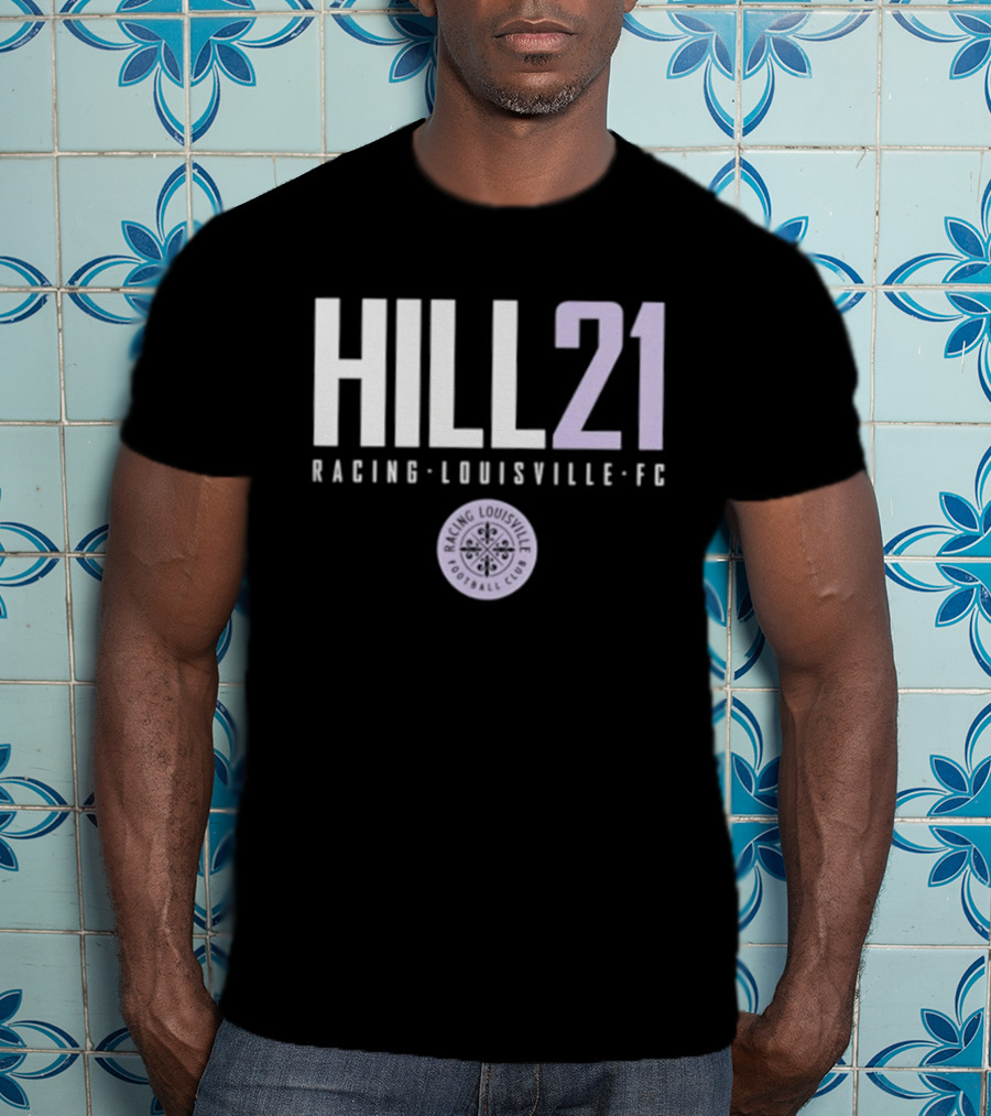 HILL 21 Racing Louisville FC NWSL T-Shirt