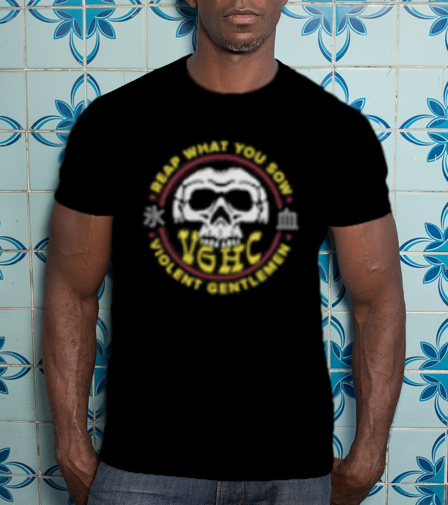Violent Gentlemen Reap What You Sow Hard Work Skull And Wheat T-Shirt
