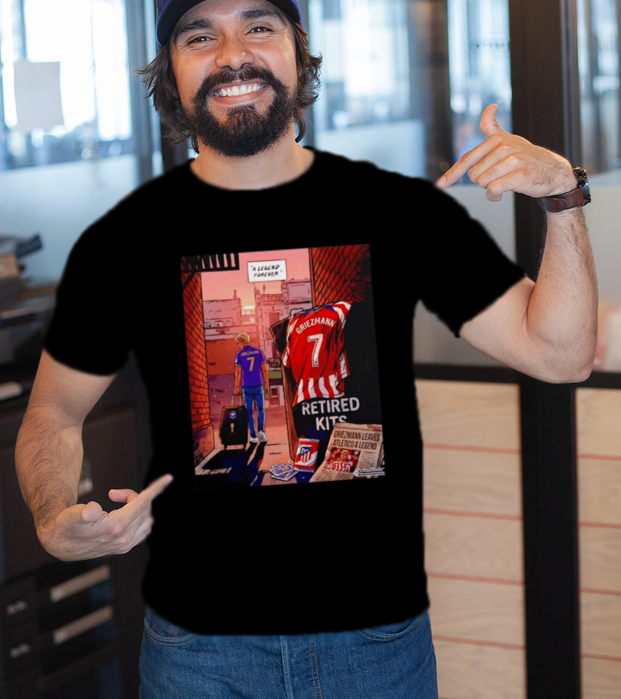 Antoine Griezmann Atlético De Madrid A Legend Forever Retired Kits Griezmann Leaves Atlético A Legend T-Shirt