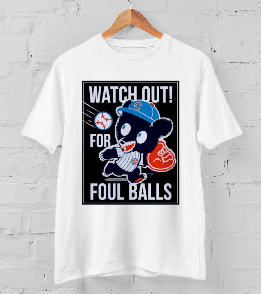 Out For Foul Balls Chicago Cubs Clark The Cub MLB T-Shirt
