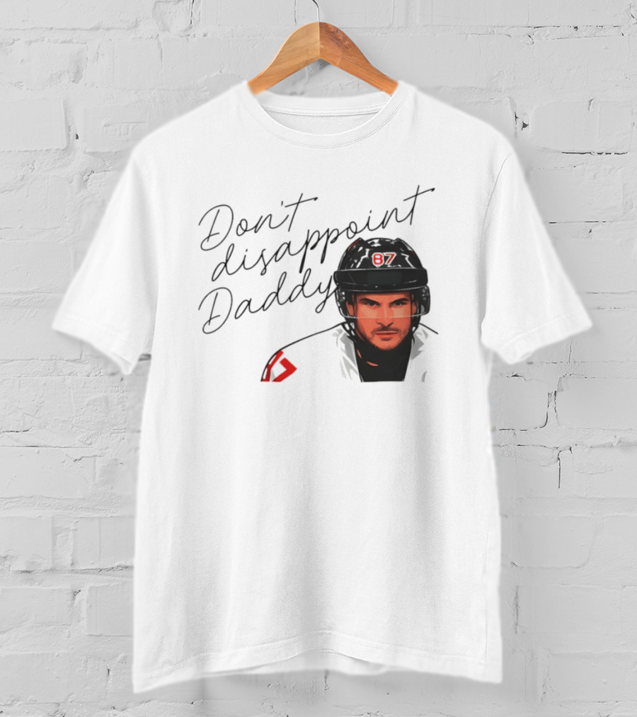 Don't Disappoint Daddy Sidney Crosby Hockey Legend 87 T-Shirt
