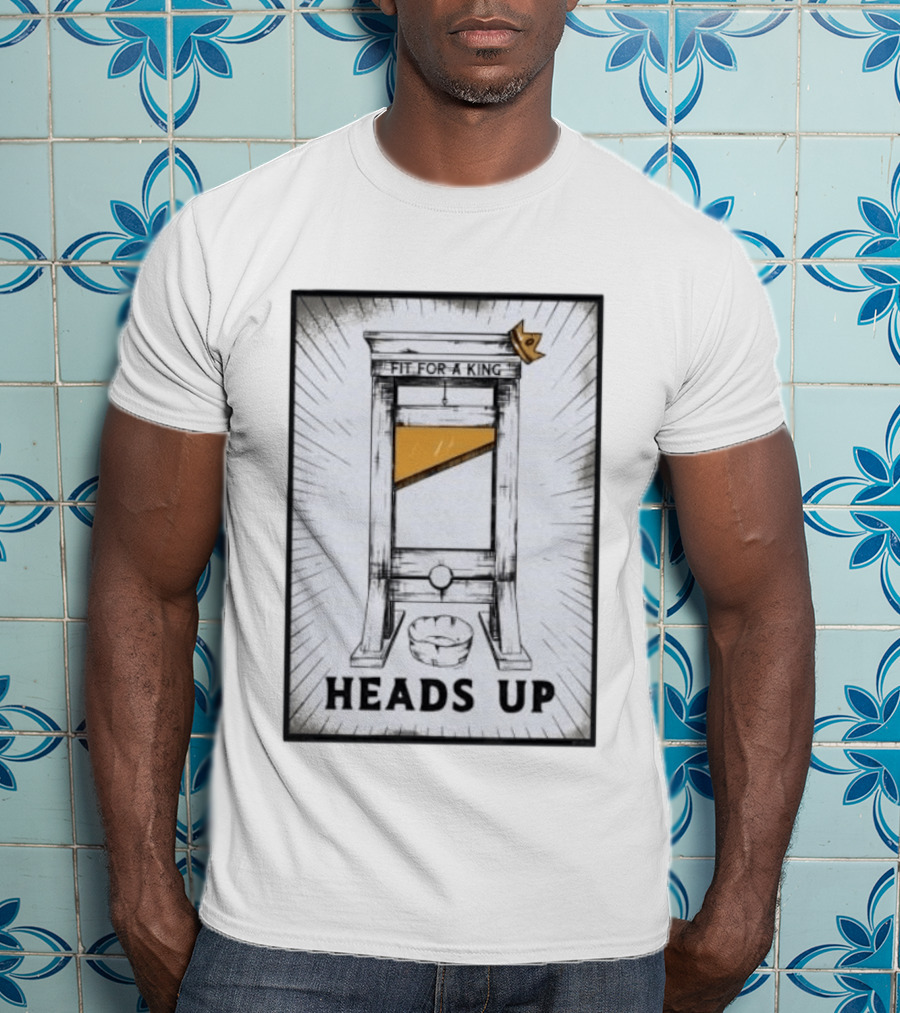 Fit For A King Guillotine Heads Up Anti Trump T-Shirt