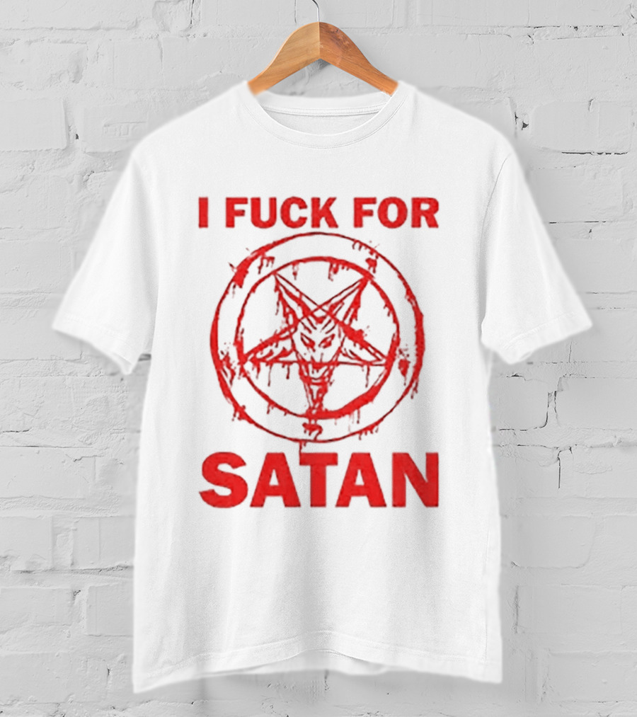 I Fuck For Satan Baphomet Pentagram T-Shirt