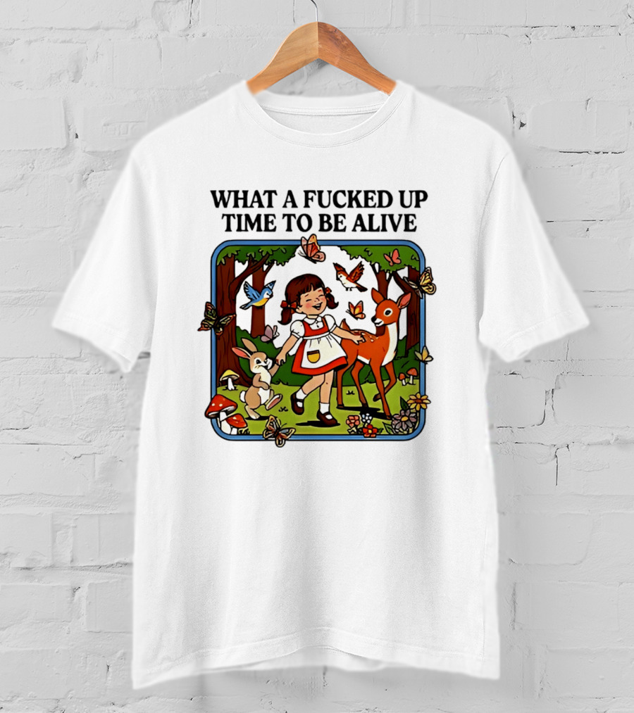 What A Fucked Up Time To Be Alive Retro Forest Animals Scene T-Shirt