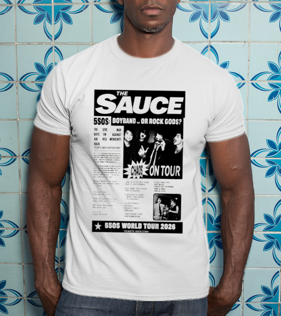 The Sauce 5SOS Chaos On Tour 5 Seconds Of Summer World Tour 2026 T-Shirt