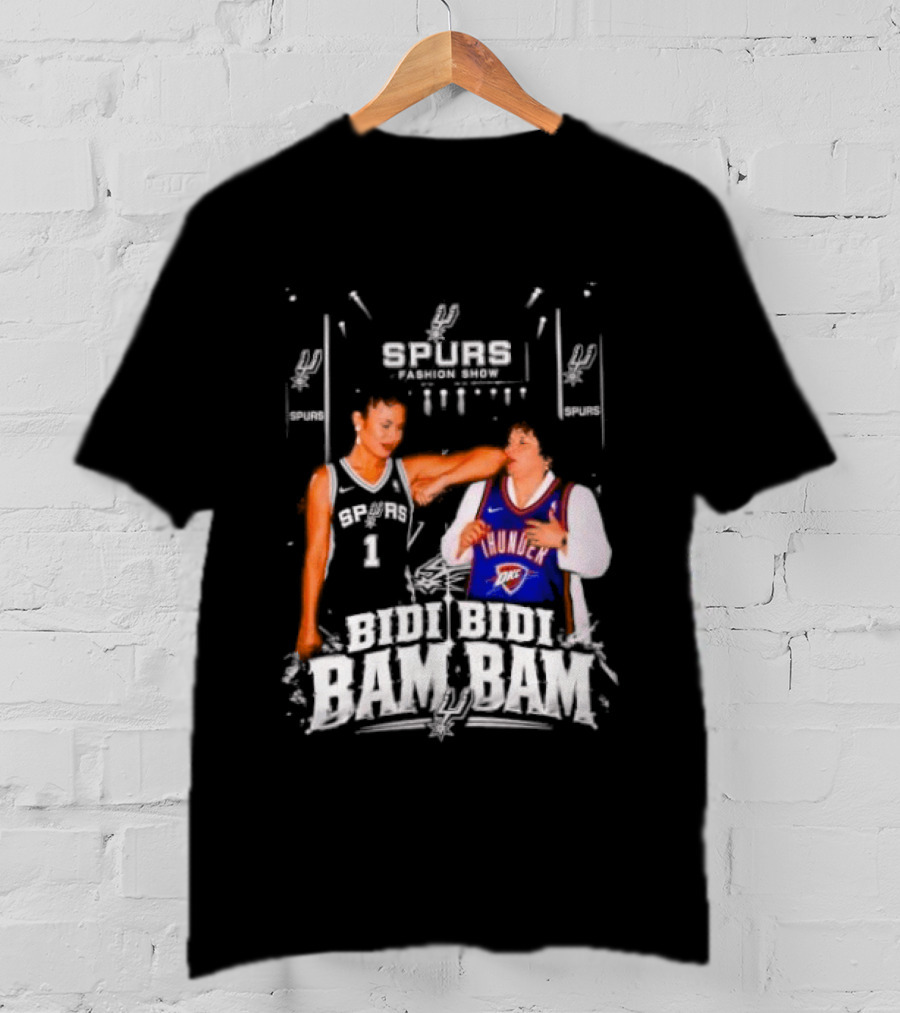 Spurs Thunder Bidi Bidi Bam Bam Fashion Show T-Shirt