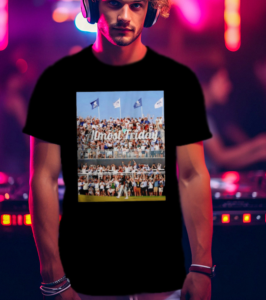 Almost Friday Aaron Rai Sinks 68 Foot Birdie Putt Crowd Celebration T-Shirt