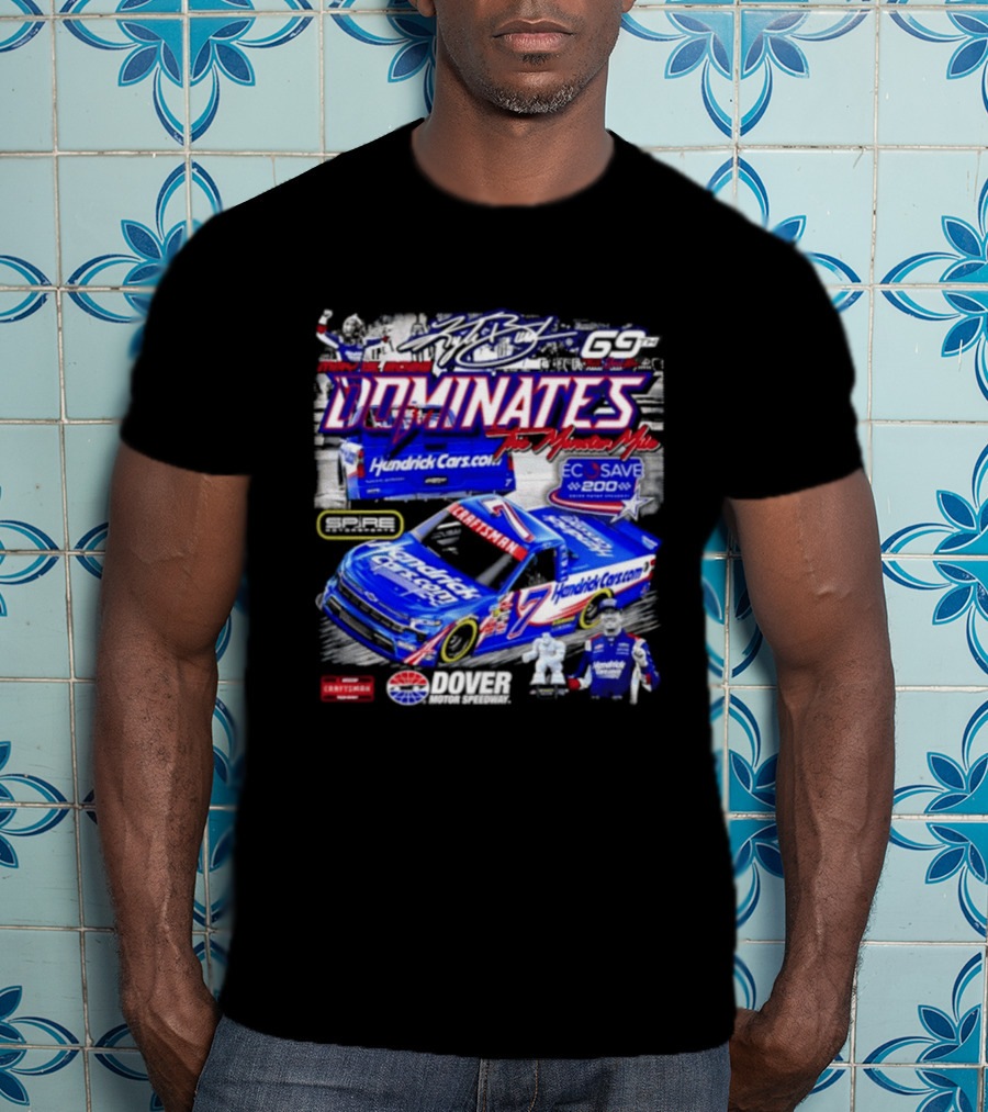 Hendrick Cars 17 ECOSave 200 Dover 2026 Dominates Victory Celebration T-Shirt