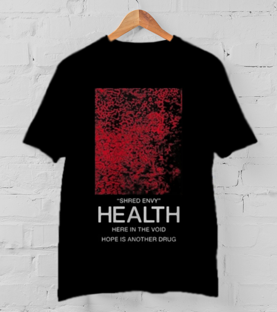 Health Shred Envy Victim Trash Decade 2020 2029 Red Black Abstract T-Shirt