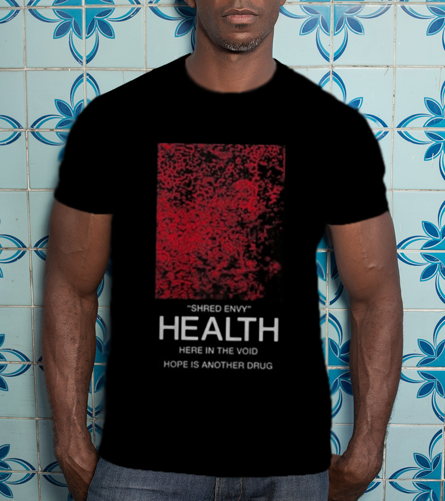 Health Shred Envy Victim Trash Decade 2020 2029 Red Black Abstract T-Shirt