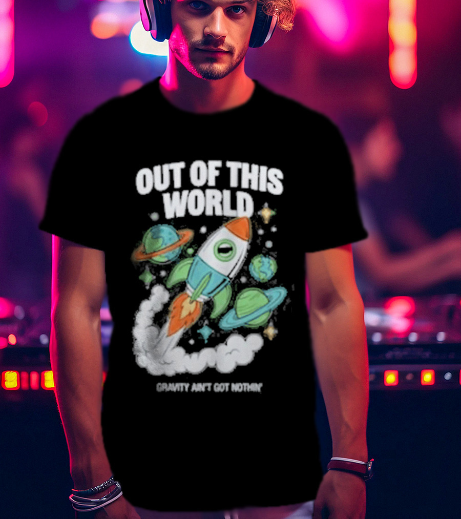 Out Of This World Rocket Just Got Bigger Planets Space Adventure T-Shirt