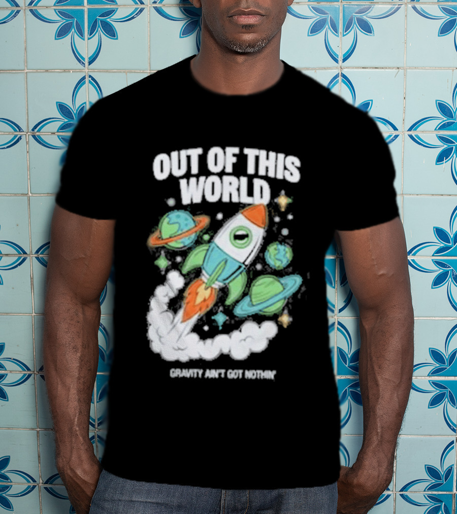 Out Of This World Rocket Just Got Bigger Planets Space Adventure T-Shirt