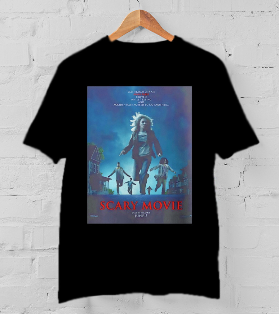 Scary Movie Tripped While Texting Last Year At 2:17 AM T-Shirt