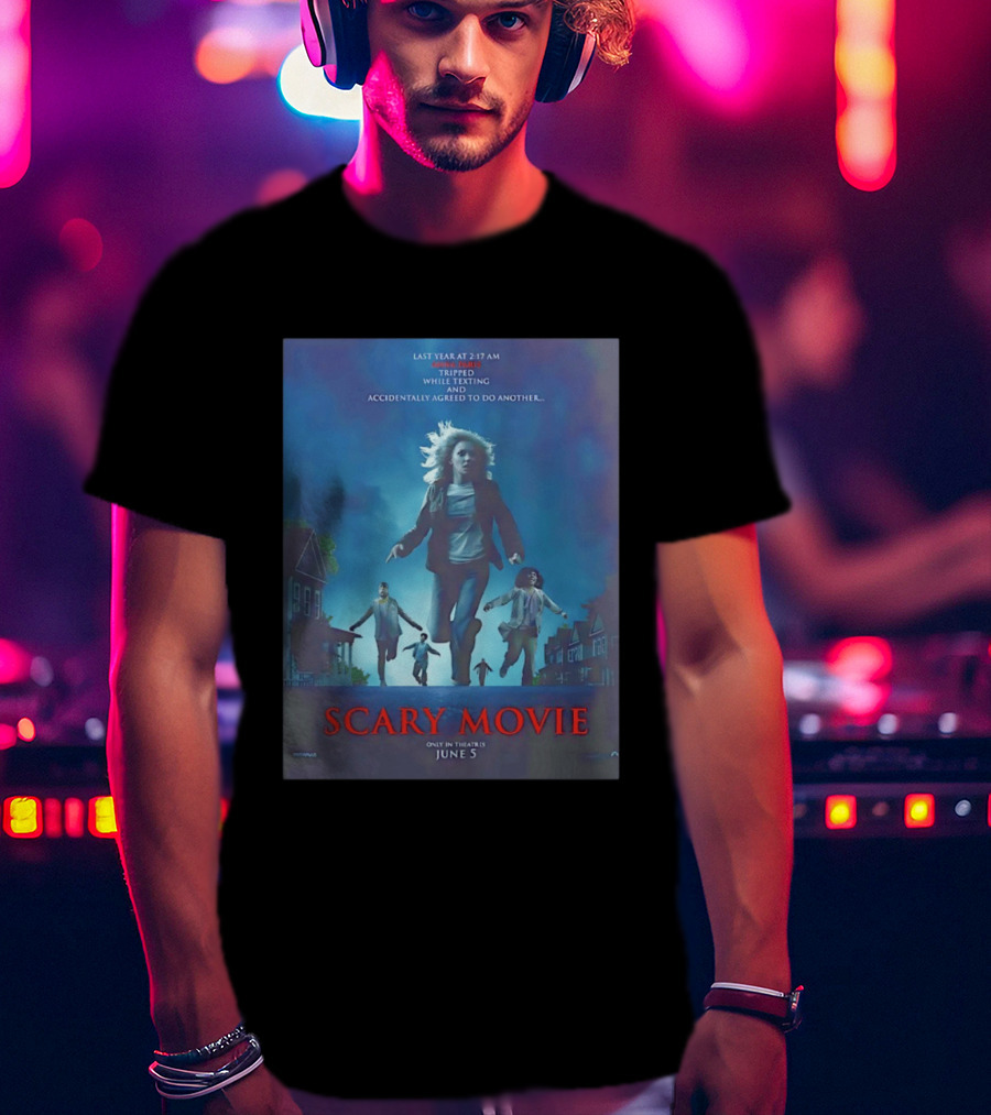 Scary Movie Tripped While Texting Last Year At 2:17 AM T-Shirt