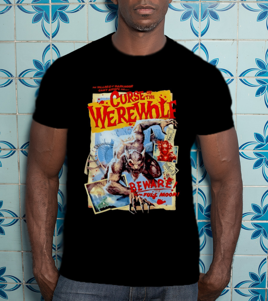 Curse Of The Werewolf Beware Full Moon Monster Attack T-Shirt