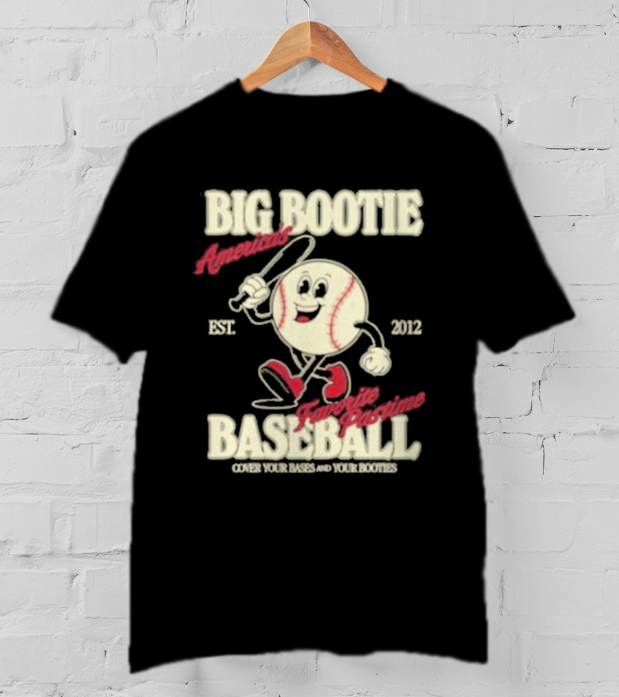 Big Bootie Baseball Association Est 2012 Two Friends Bootie Lovers T-Shirt