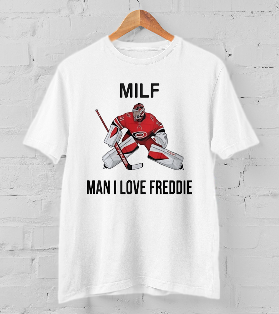 Frederik Andersen Carolina Hurricanes NHL Man I Love Freddie T-Shirt