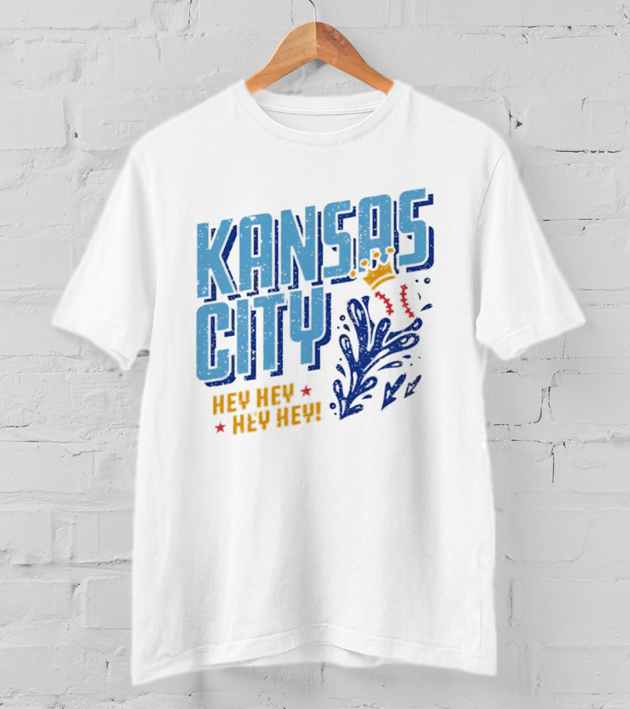 Kansas City Royals Hey Hey Hey Major League Baseball Kauffman Stadium T-Shirt