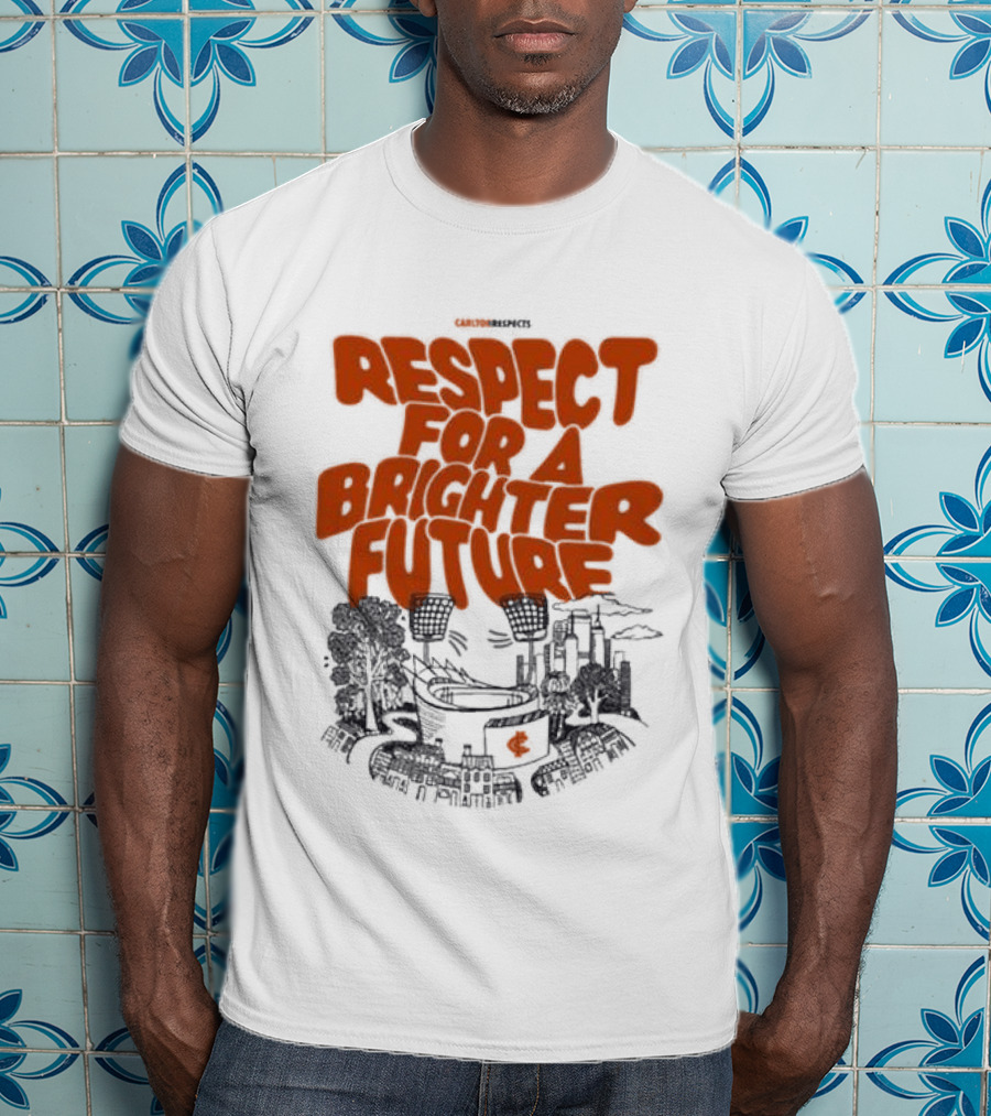 Original Carlton Respects 2026 Respect For A Brighter Future T-Shirt