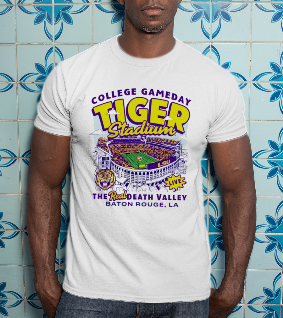 College GameDay Tiger Stadium LSU The Real Death Valley Baton Rouge LA T-Shirt