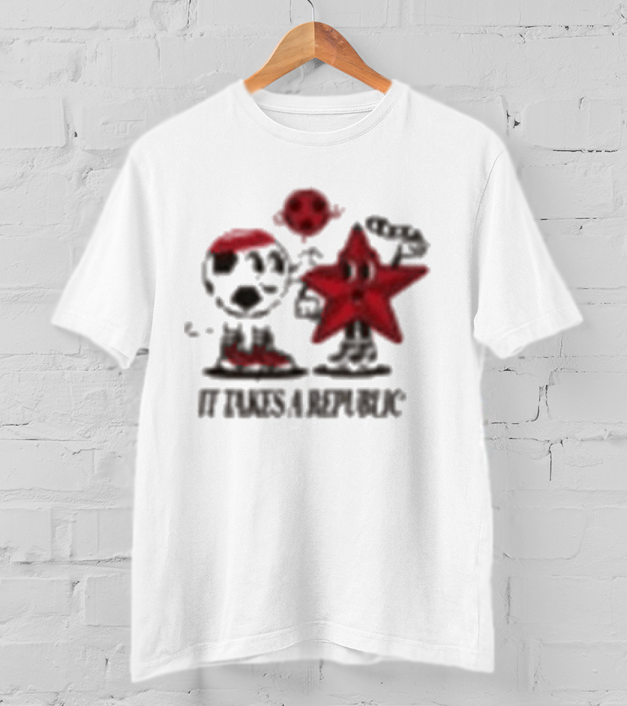 Sacramento Republic It Takes A Republic Soccer Star And Friend T-Shirt