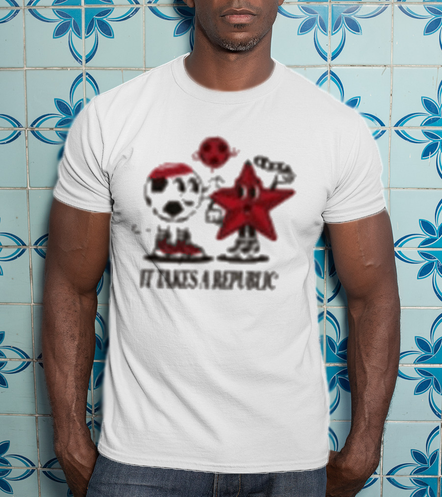 Sacramento Republic It Takes A Republic Soccer Star And Friend T-Shirt