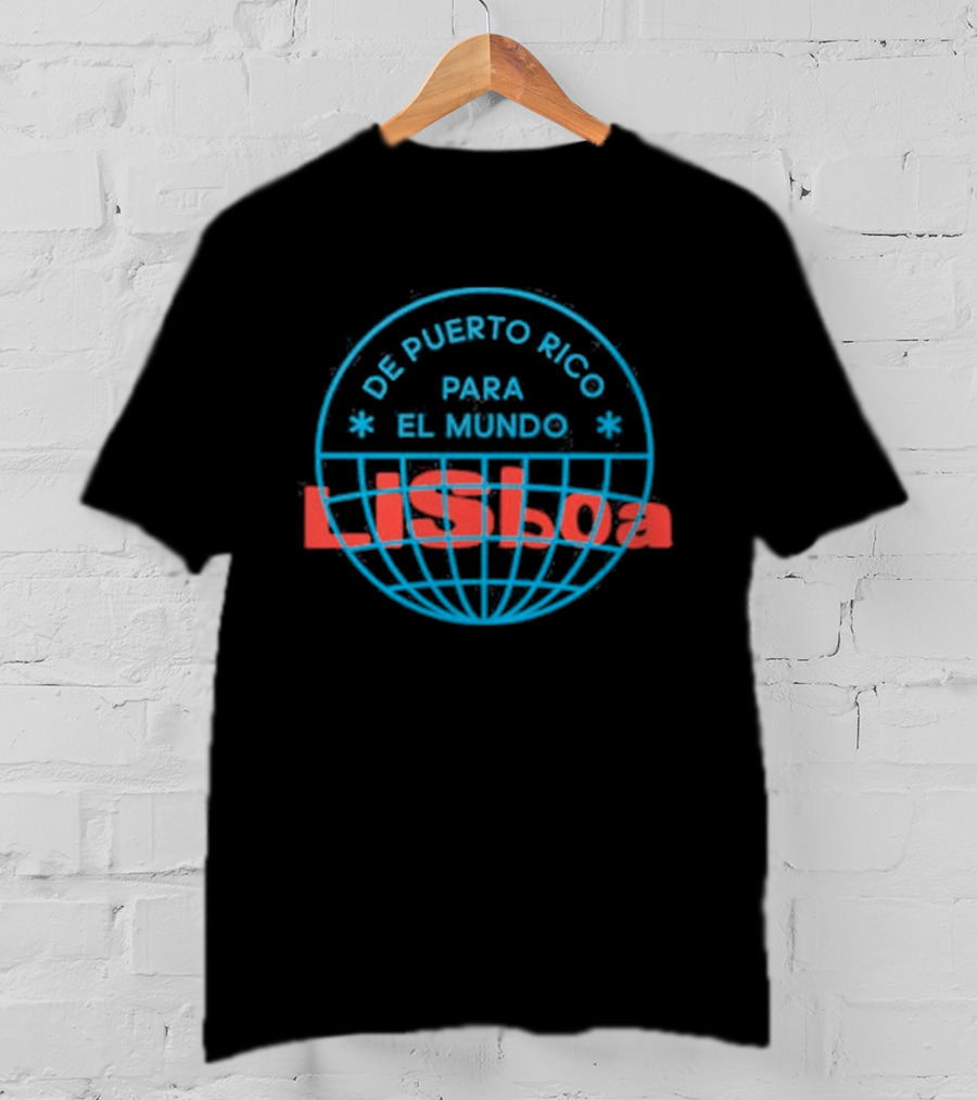 De Puerto Rico Para El Mundo Lisboa Globe Stamp Iconography T-Shirt