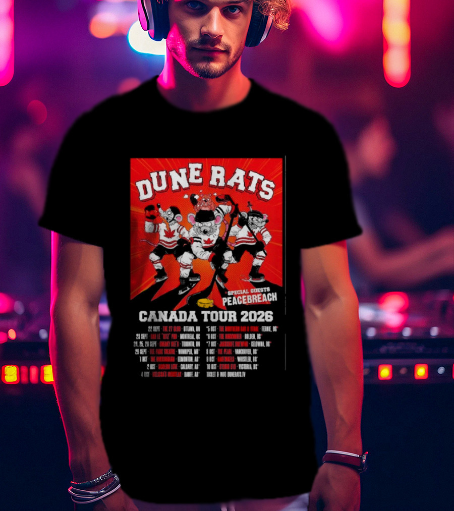 Dune Rats Peacebreach Special Guests Canada Tour 2026 Dates T-Shirt
