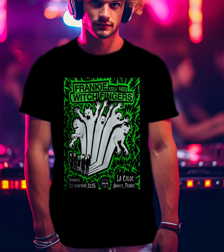 Frankie And The Witch Fingers 2026 La Coloc Annecy France Concert T-Shirt