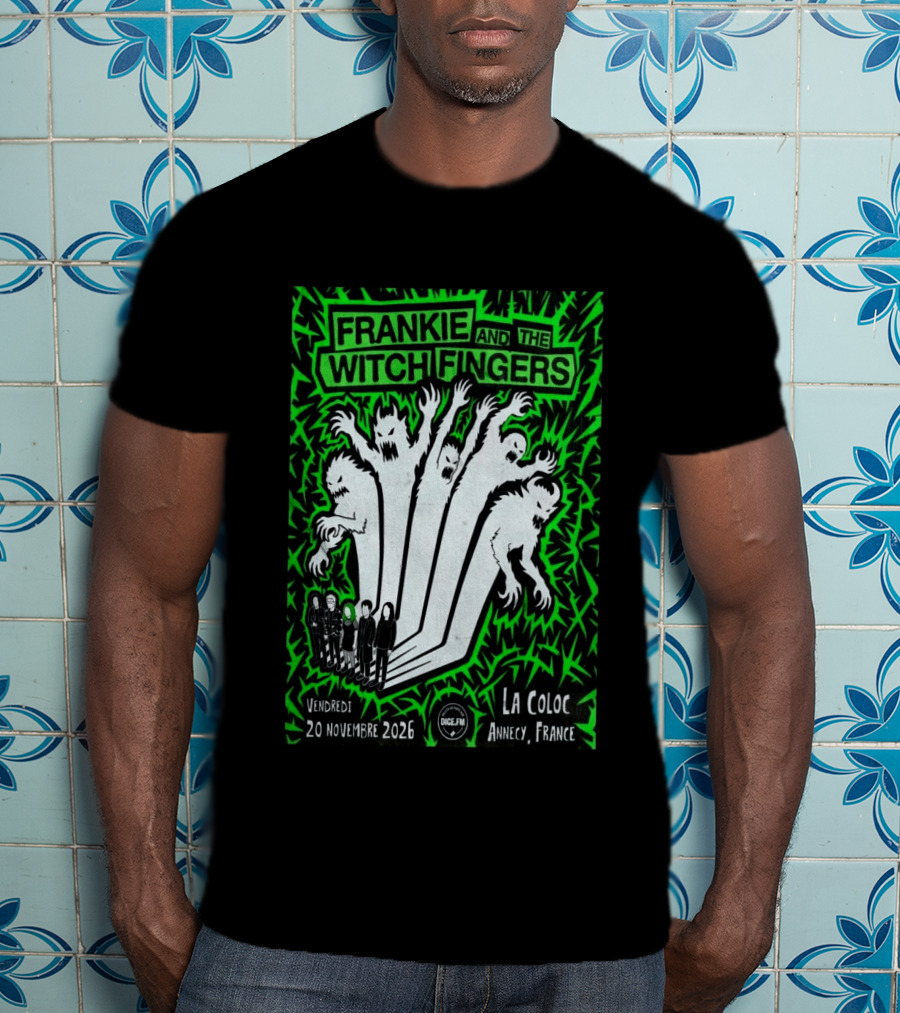 Frankie And The Witch Fingers 2026 La Coloc Annecy France Concert T-Shirt