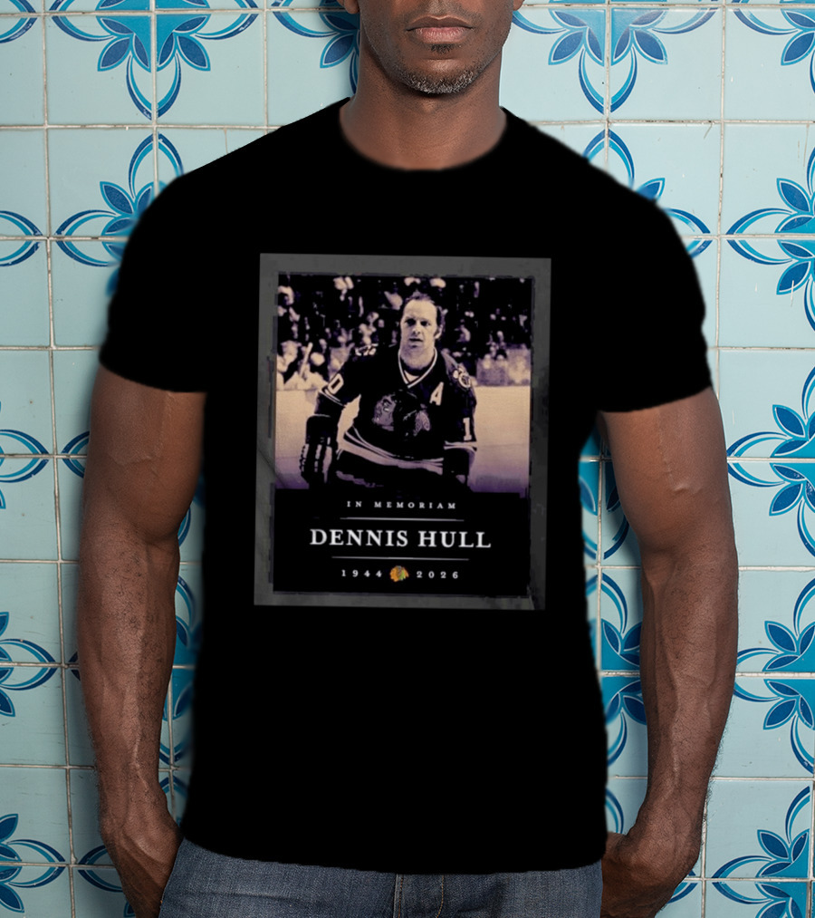 In Memoriam Dennis Hull 1944 2026 Chicago Hockey Player T-Shirt