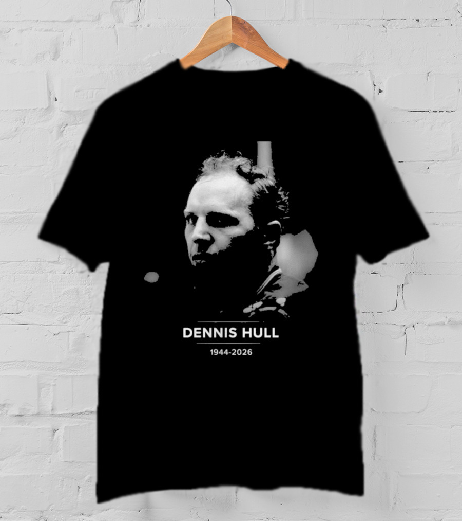 Dennis Hull 1944 2026 Remembering T-Shirt