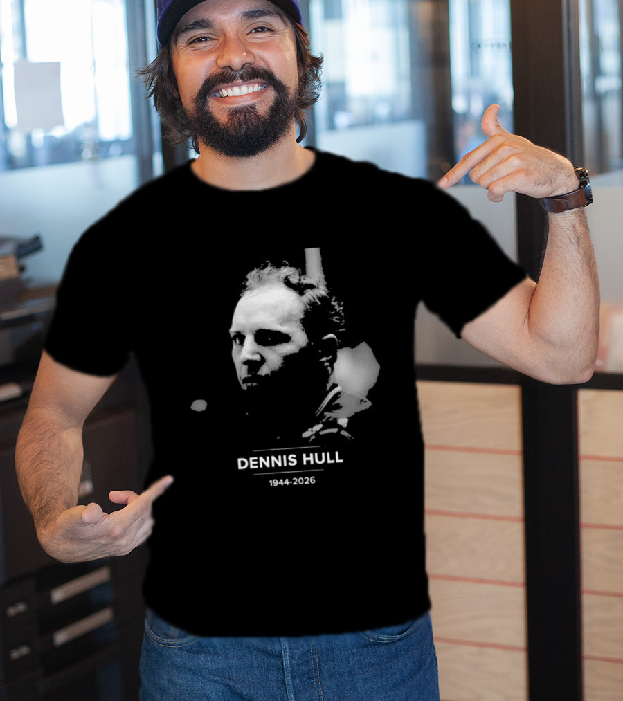 Dennis Hull 1944 2026 Remembering T-Shirt