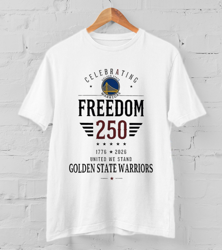 Golden State Warriors Celebrating Freedom 250 United We Stand 1776 2026 T-Shirt