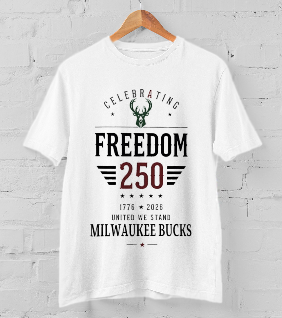 Celebrating Freedom 250 Milwaukee Bucks 1776 2026 United We Stand T-Shirt