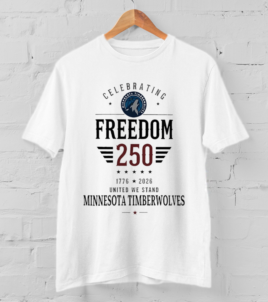 Minnesota Timberwolves Celebrating Freedom 250 United We Stand 1776 2026 T-Shirt