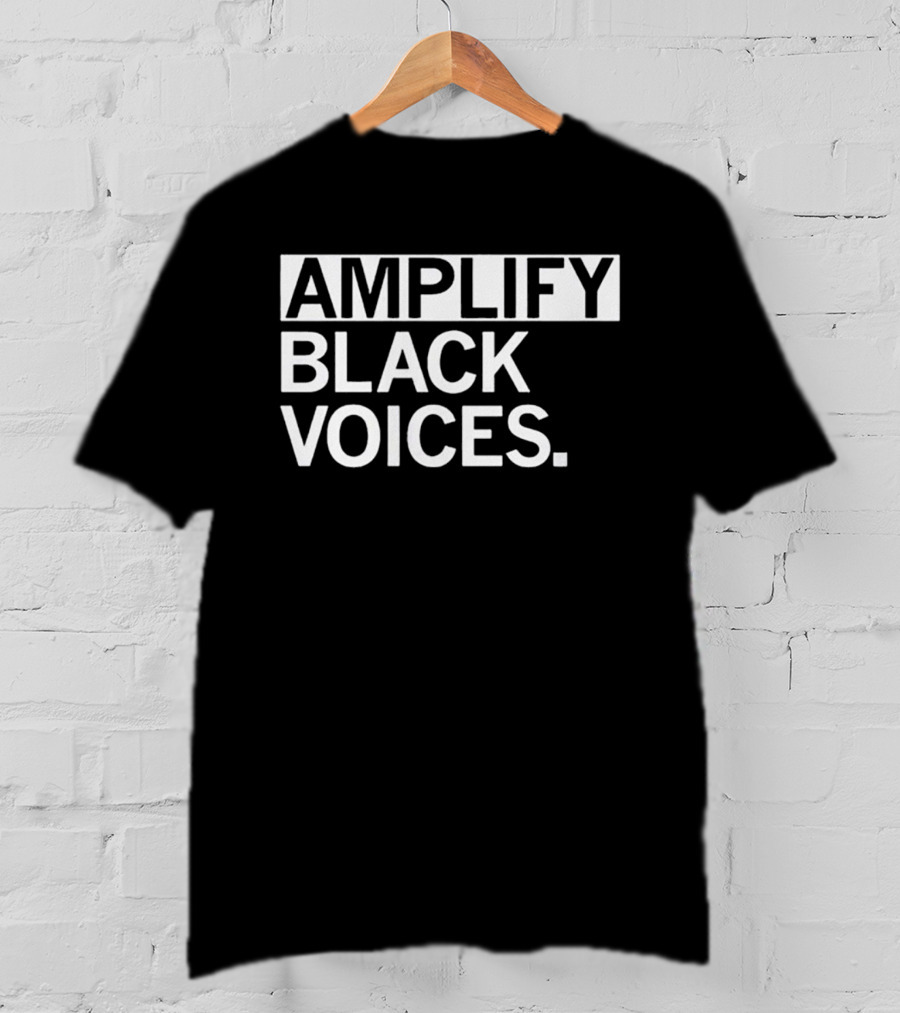 Amplify Black Voices T-Shirt