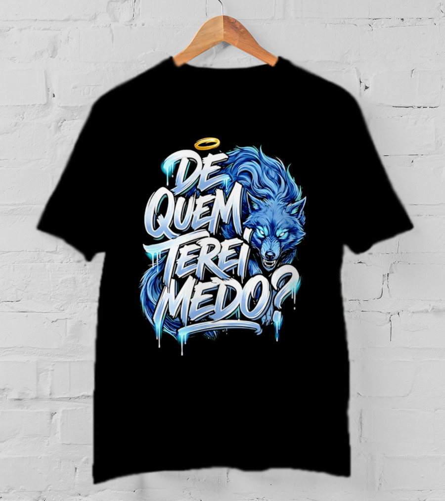 De Quem Terei Medo Blue Wolf Halo Icy Effect T-Shirt