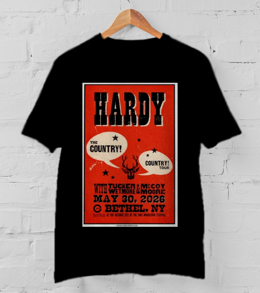 HARDY Country Tour Bethel NY May 30 2026 Woodstock Festival Tucker McCoy Wetmore Moore T-Shirt