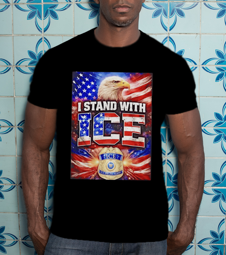 I Stand With ICE American Flag Bald Eagle U.S. Special Agent T-Shirt