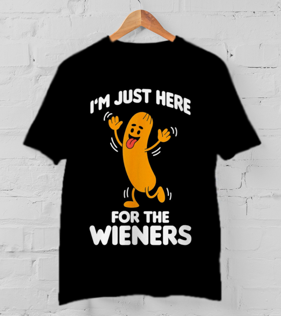 I'm Just Here For The Wieners Funny Sausage Cartoon T-Shirt