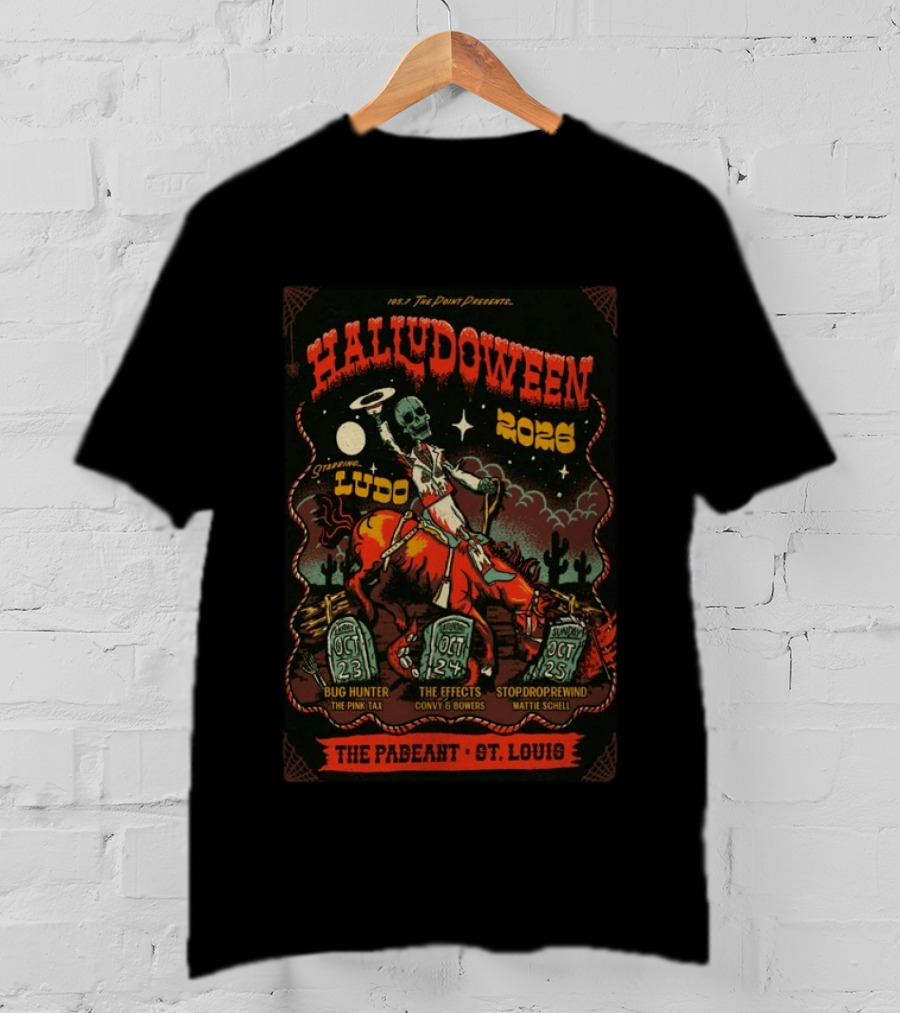 HaluDOWEEN 2026 Ludo Live St. Louis With The Effects And Bug Hunter The Pageant T-Shirt