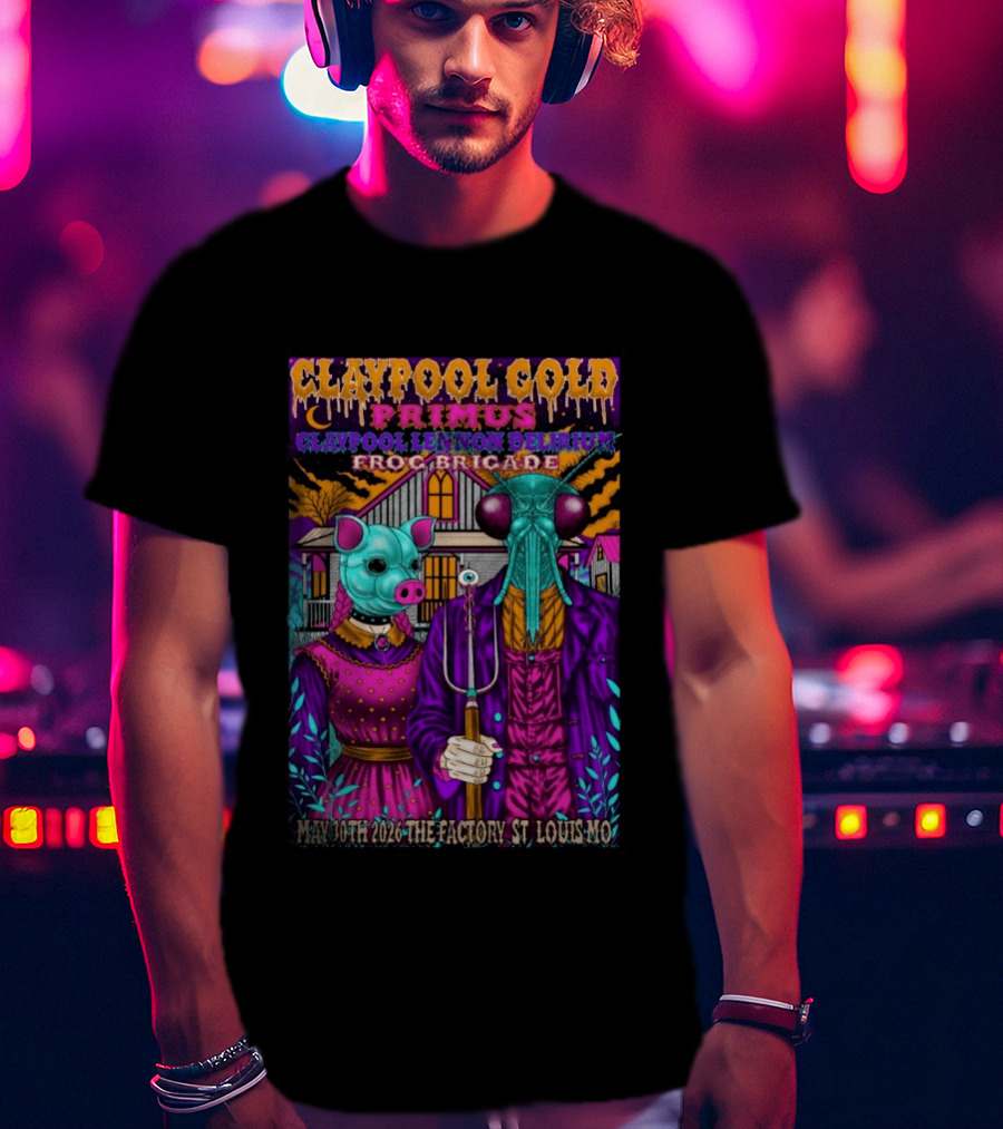 Claypool Cold Primus Claypool Lennon Delirium Frog Brigade May 30th 2026 The Factory St. Louis Mo T-Shirt