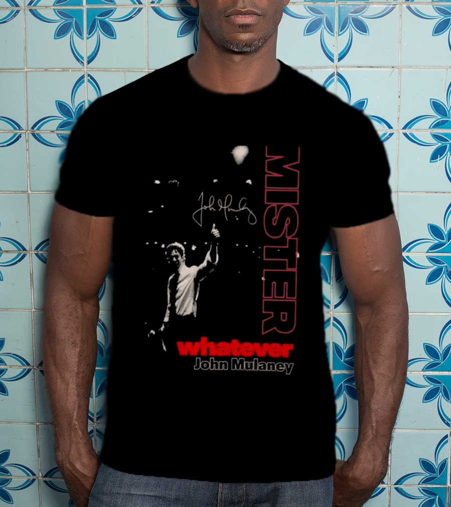 Mister Whatever John Mulaney Tour 2026 Signed T-Shirt