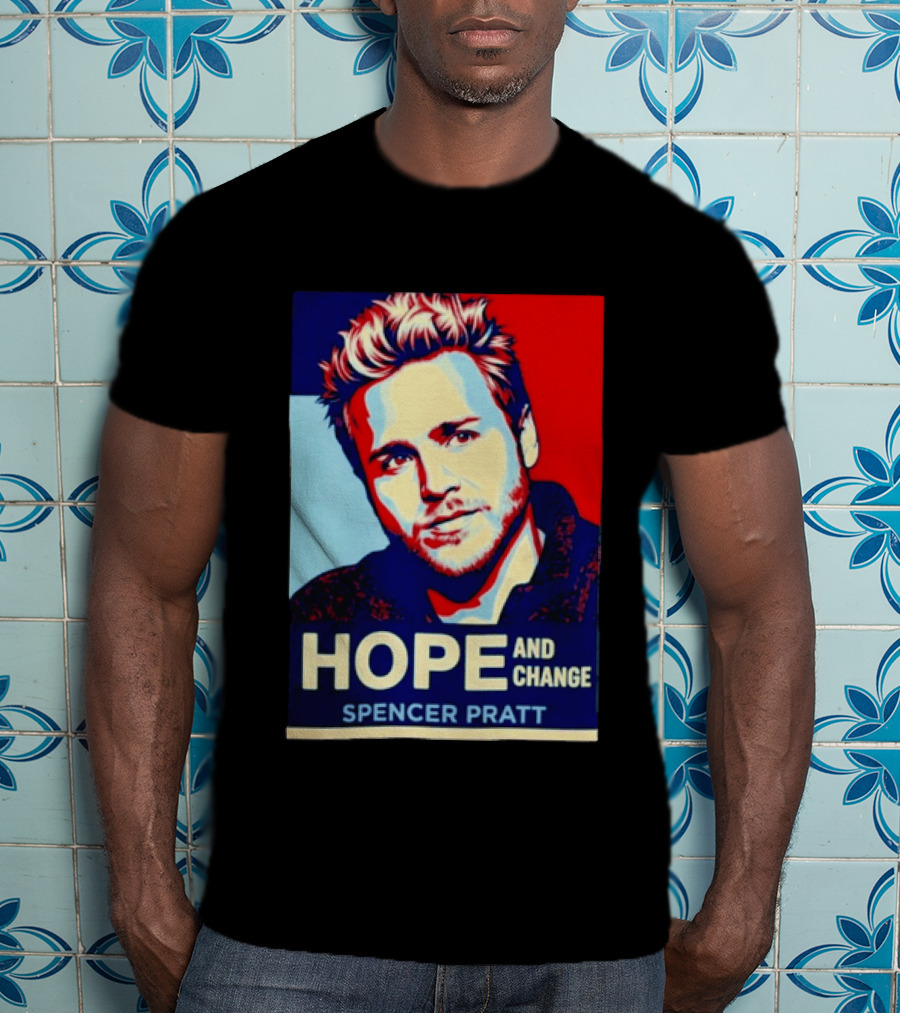 Spencer Pratt Hope And Change Iconic Pop T-Shirt